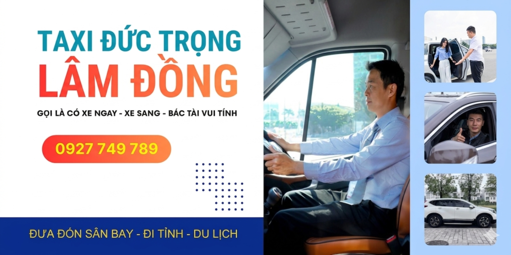 Taxi Đức Trọng Tà Năng Lâm Đồng- Nhanh chóng, tận tâm, an toàn